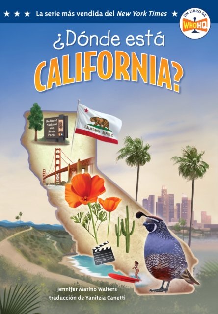 Donde esta California? (Where Is California? Spanish Edition)