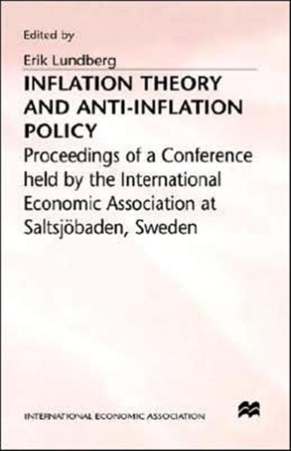 Inflation Theory and Anti-Inflation Policy