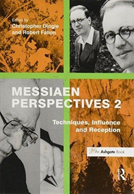 Messiaen Perspectives 2