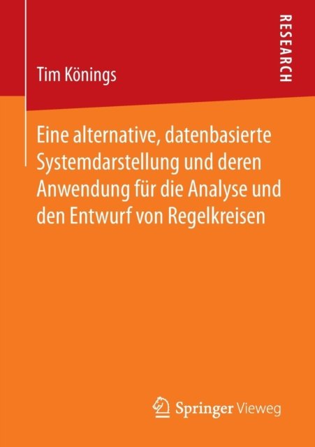 Eine alternative, datenbasierte Systemdarstellung und deren Anwendung fur die Analyse und den Entwurf von Regelkreisen