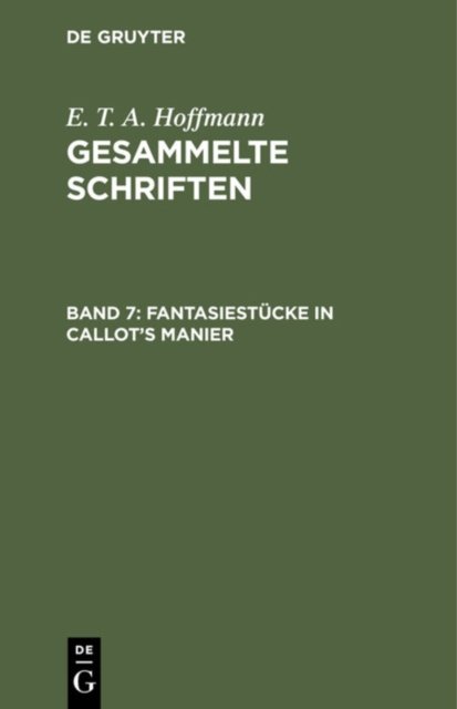 Fantasiestucke in Callot's Manier