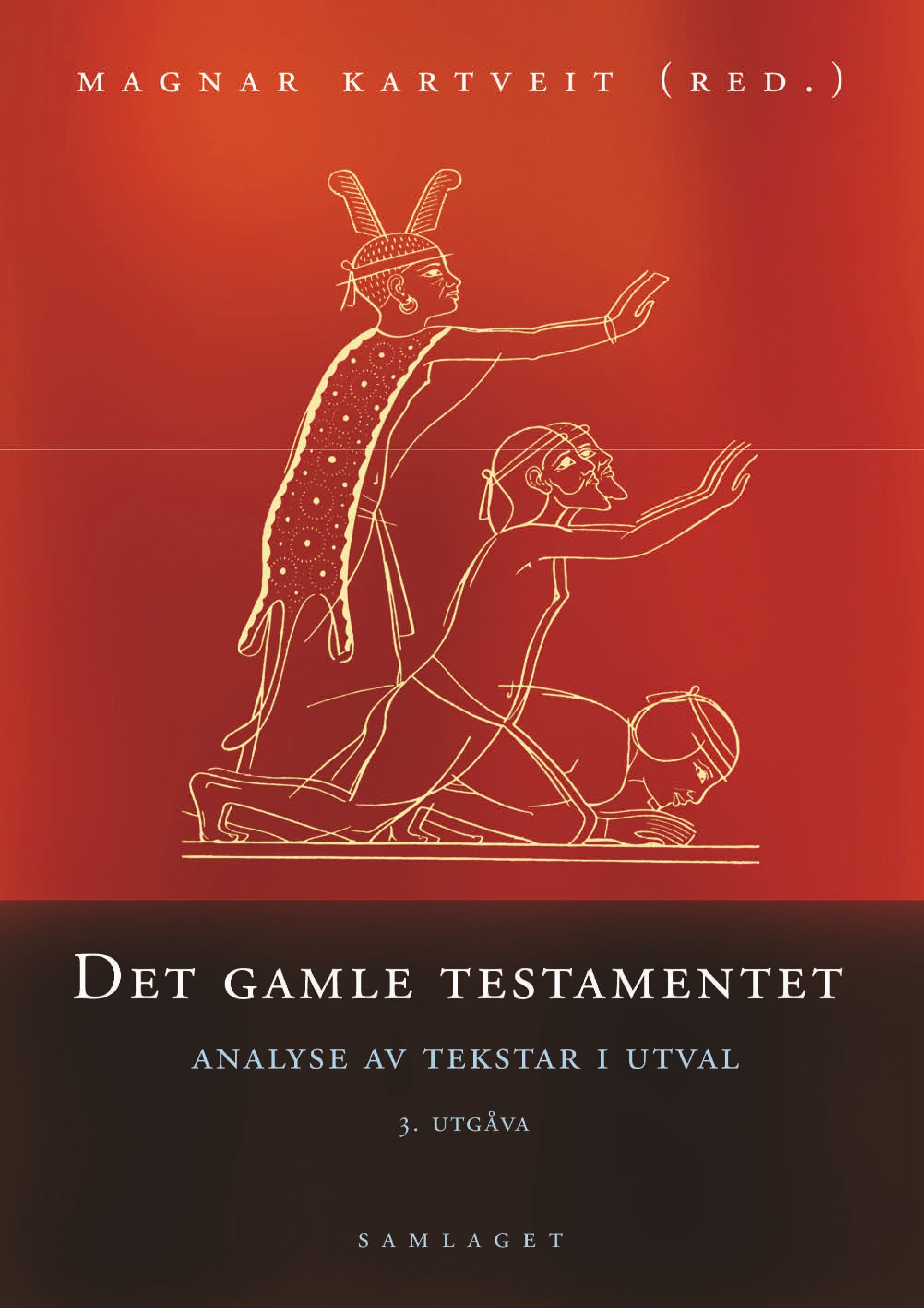 Det gamle testamentet - analyse av tekstar i utval