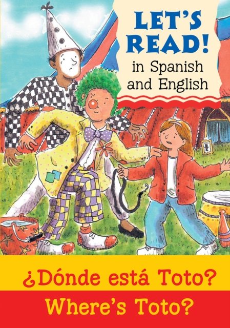 Where''s Toto?/¿Dónde está Toto?