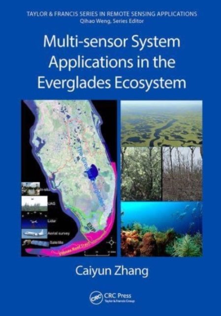 Multi-Sensor System Applications in the Everglades Ecosystem
