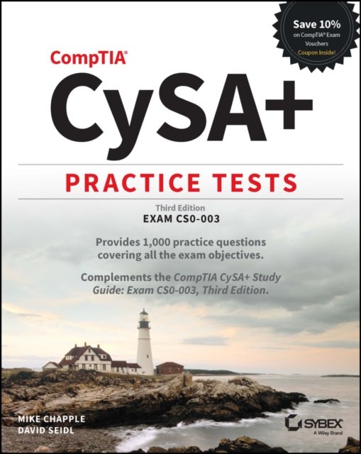 CompTIA CySA+ Practice Tests – Exam CS0–003 3e