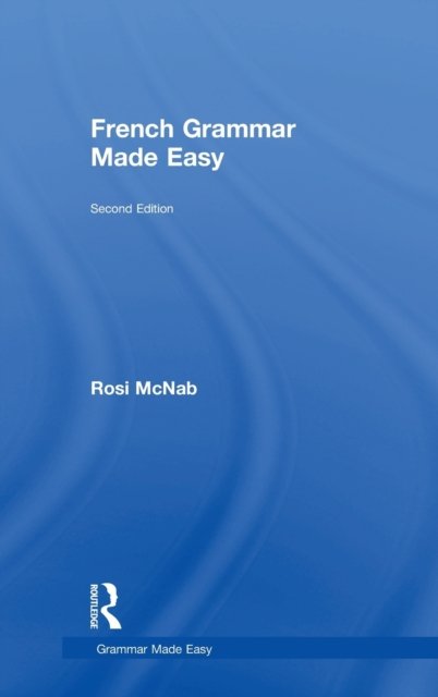 French Grammar Made Easy
