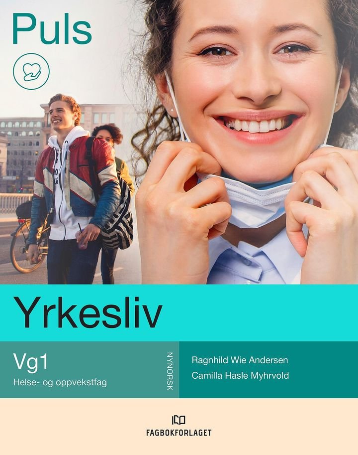 Puls - Yrkesliv : vg1 helse- og oppvekstfag