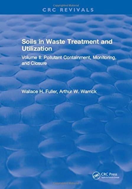 Soils in Waste Treatment and Utilization