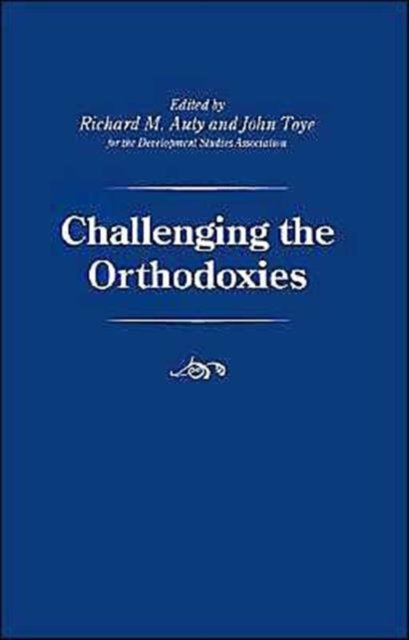 Challenging the Orthodoxies