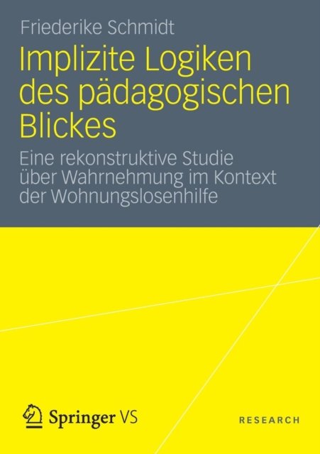 Implizite Logiken des padagogischen Blickes