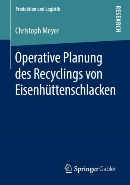 Operative Planung des Recyclings von Eisenhuttenschlacken