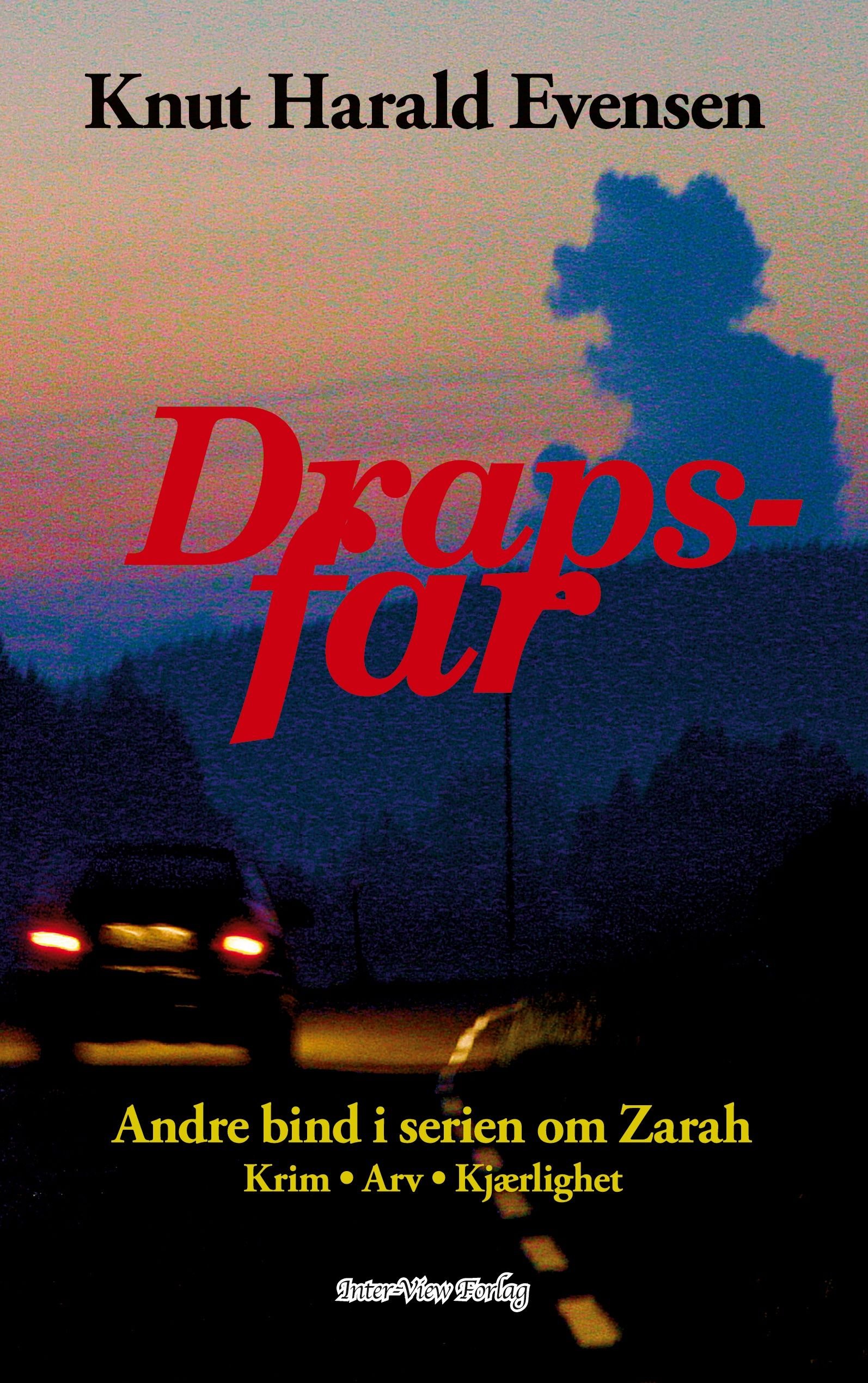Drapsfar - kriminalroman : bind II i Zarah-serien