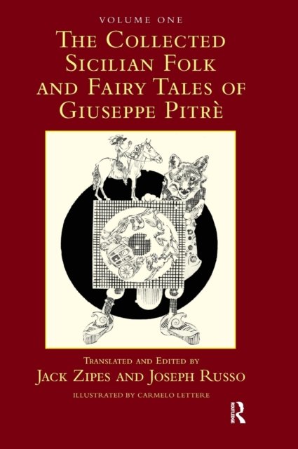 The Collected Sicilian Folk and Fairy Tales of Giuseppe Pitre