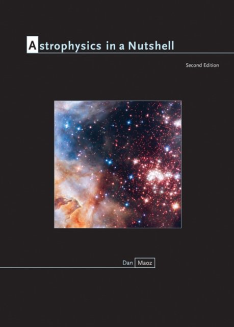 Astrophysics in a Nutshell