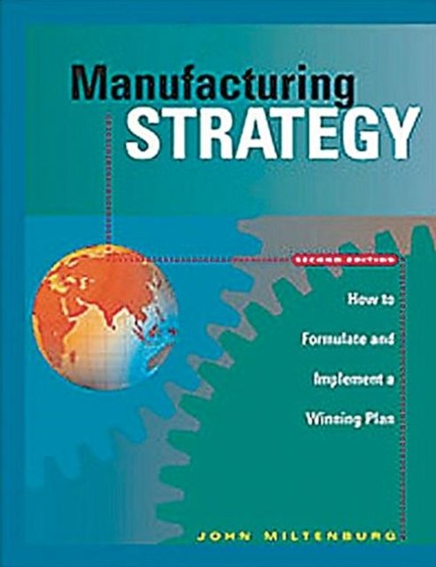 Manufacturing Strategy