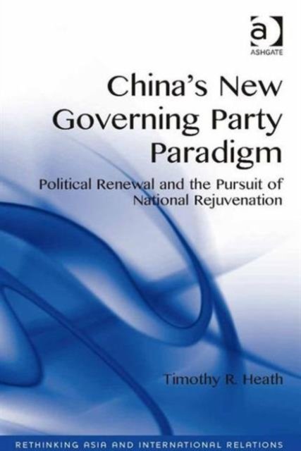 China''s New Governing Party Paradigm