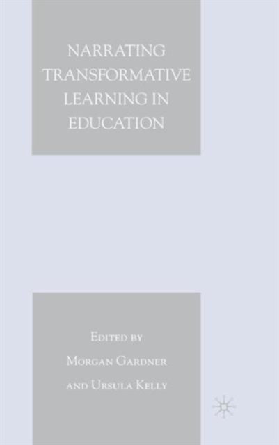 Narrating Transformative Learning in Education