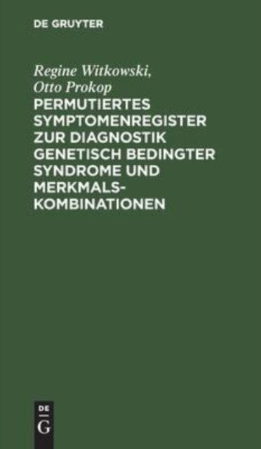 Permutiertes Symptomenregister Zur Diagnostik Genetisch Bedingter Syndrome Und Merkmalskombinationen