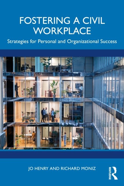 Fostering a Civil Workplace