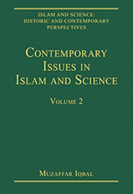 Contemporary Issues in Islam and Science