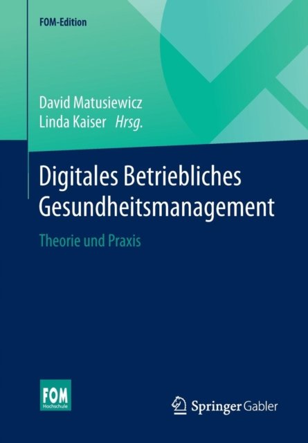 Digitales Betriebliches Gesundheitsmanagement