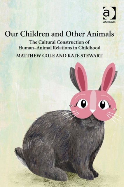 Our Children and Other Animals