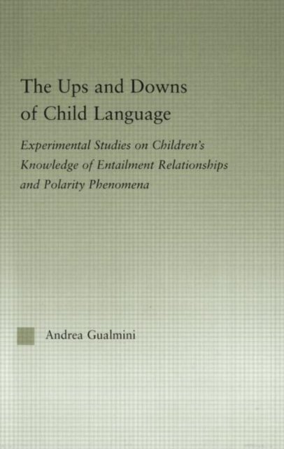 The Ups and Downs of Child Language