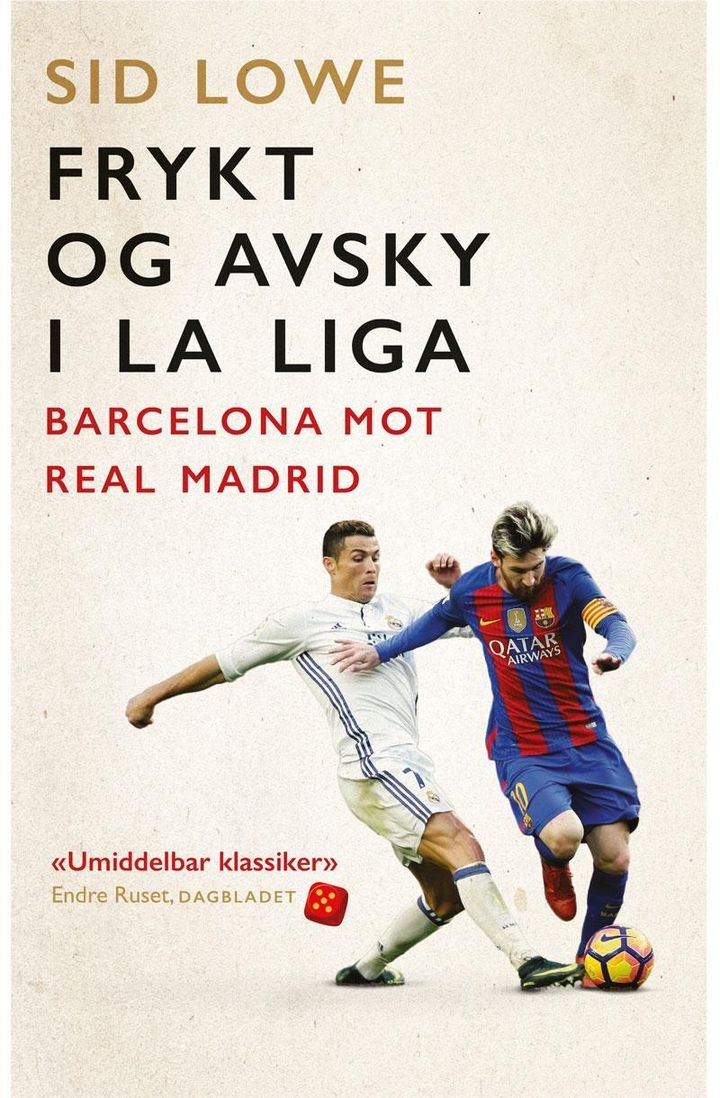 Frykt og avsky i La Liga - Barcelona mot Real Madrid