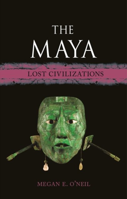 The Maya – Lost Civilizations