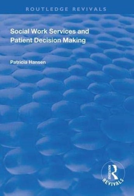Social Work Services and Patient Decision Making
