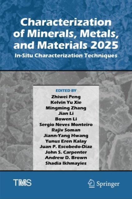 Characterization of Minerals, Metals and Materials 2025
