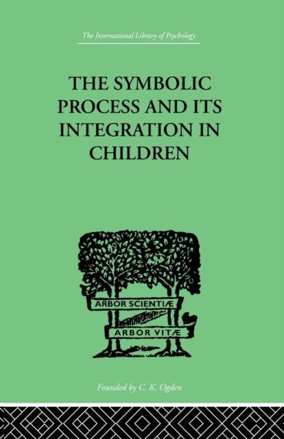 The Symbolic Process and Its Integration In Children