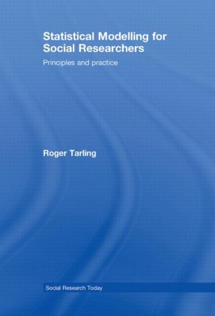 Statistical Modelling for Social Researchers