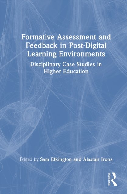Formative Assessment and Feedback in Post-Digital Learning Environments