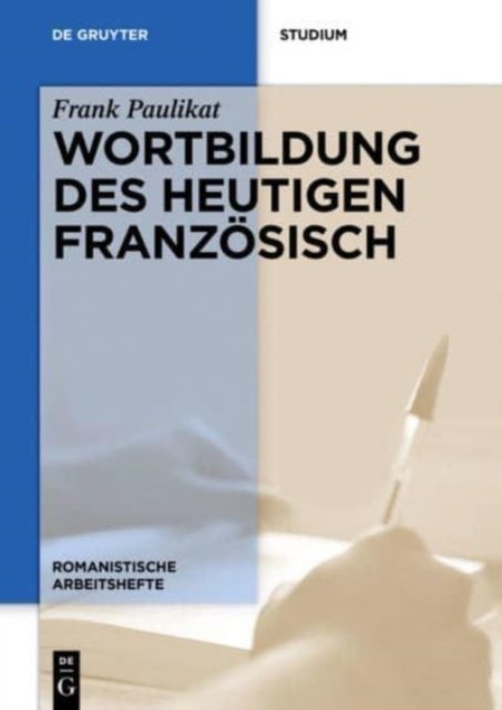 Wortbildung des heutigen Franzosisch