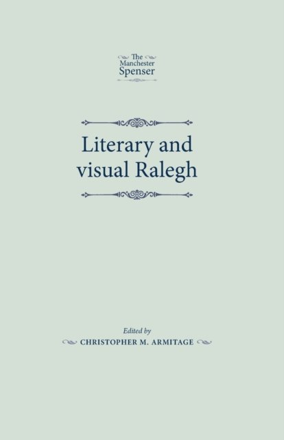Literary and Visual Ralegh