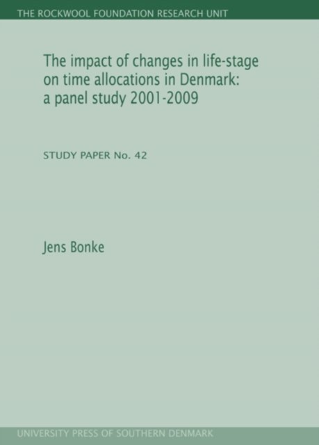 Impact of Changes in Life-Stage on Time Allocations in Denmark