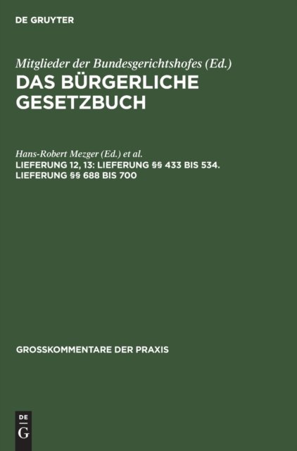 Lieferung §§ 433 Bis 534. Lieferung §§ 688 Bis 700