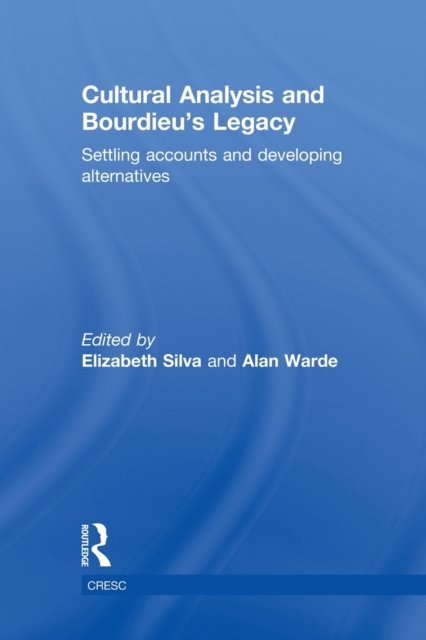 Cultural Analysis and Bourdieu's Legacy