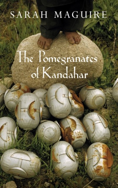 Pomegranates of Kandahar