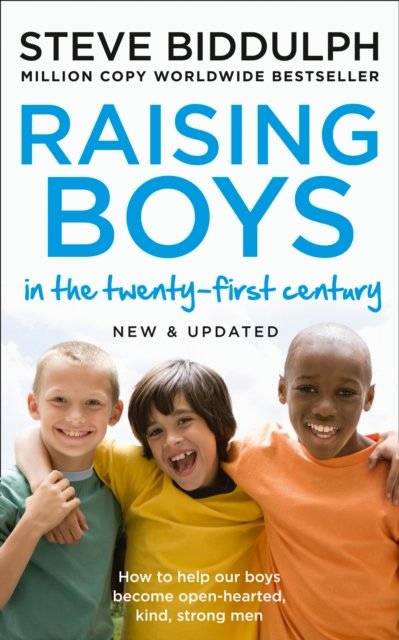 RAISING BOYS IN 21ST CENTUR PB