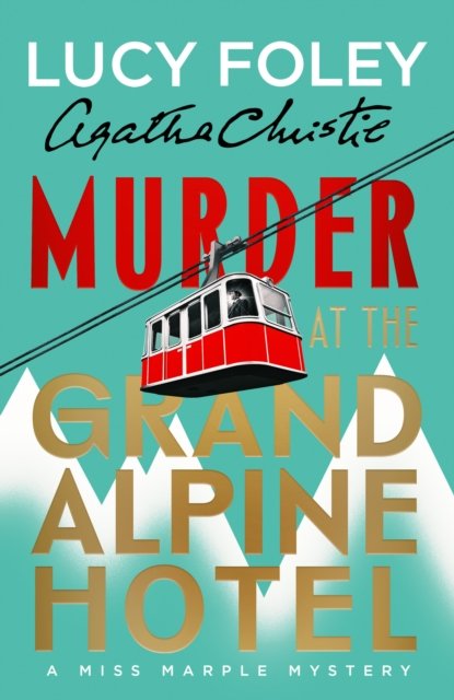 MURDER AT GRAND ALPINE HB