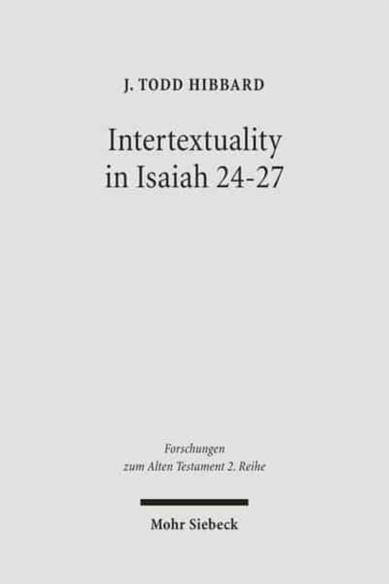 Intertextuality in Isaiah 24-27