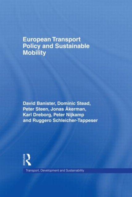 European Transport Policy and Sustainable Mobility