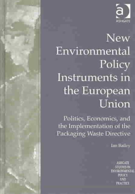 New Environmental Policy Instruments in the European Union