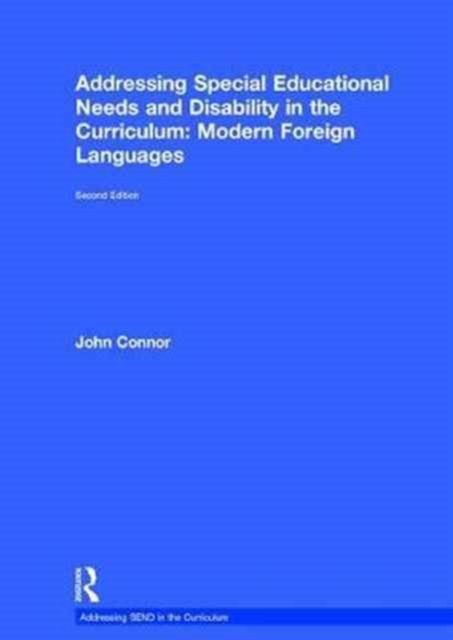 Addressing Special Educational Needs and Disability in the Curriculum: Modern Foreign Languages