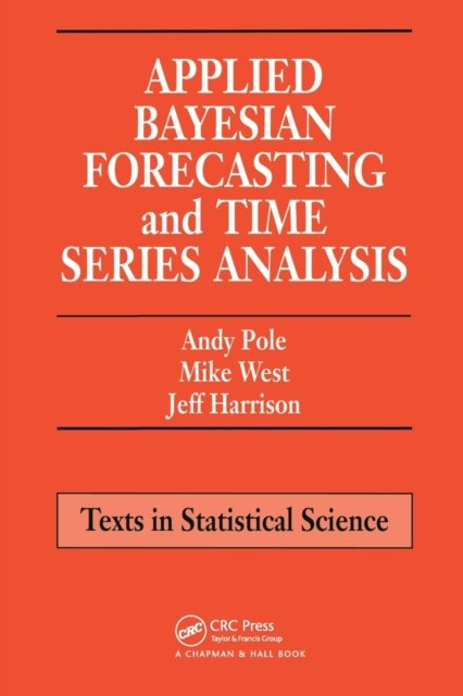 Applied Bayesian Forecasting and Time Series Analysis