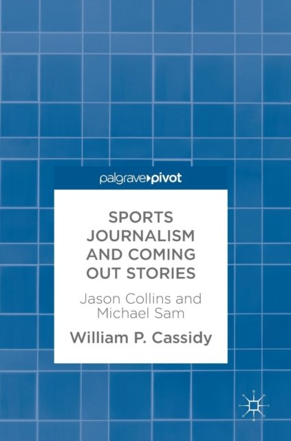 Sports Journalism and Coming Out Stories