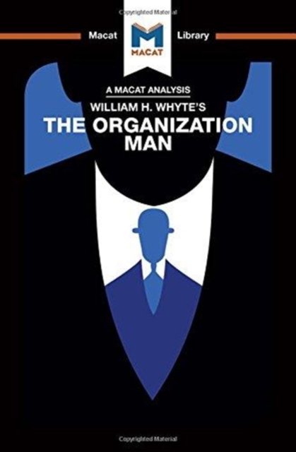 An Analysis of William H. Whyte's The Organization Man