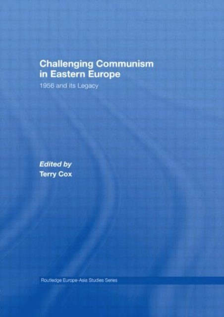 Challenging Communism in Eastern Europe
